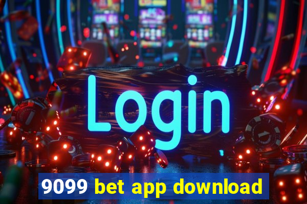 9099 bet app download